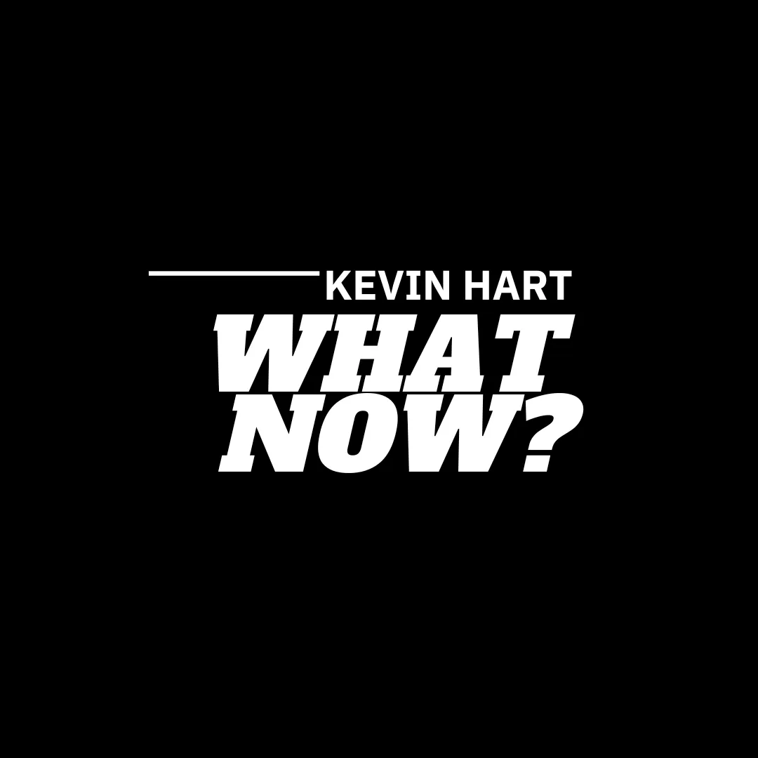 Kevin Hart: What Now? title card