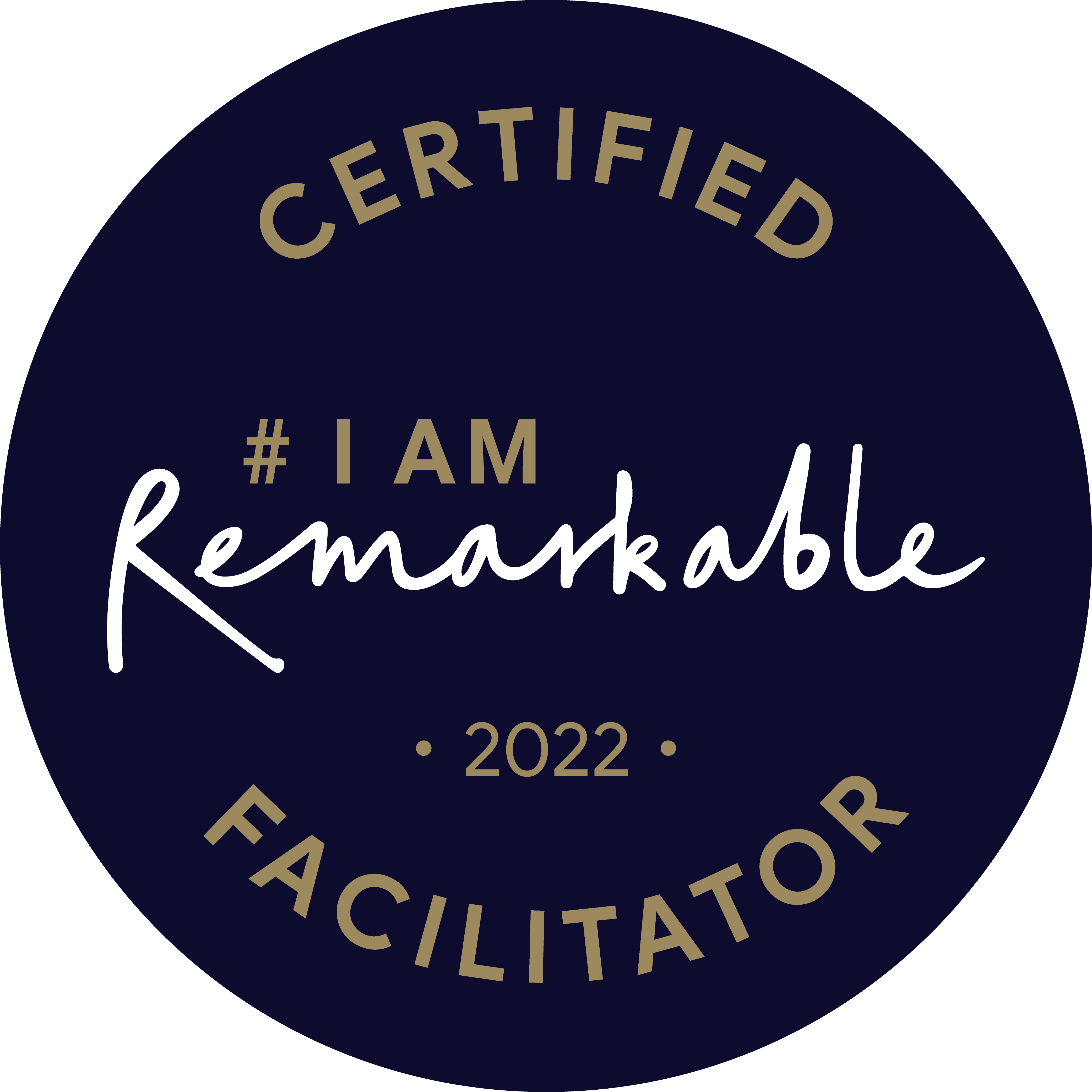 #IAmRemarkable Certified Facilitator 2022 badge