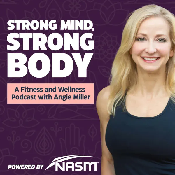 Strong Mind Strong Body podcast