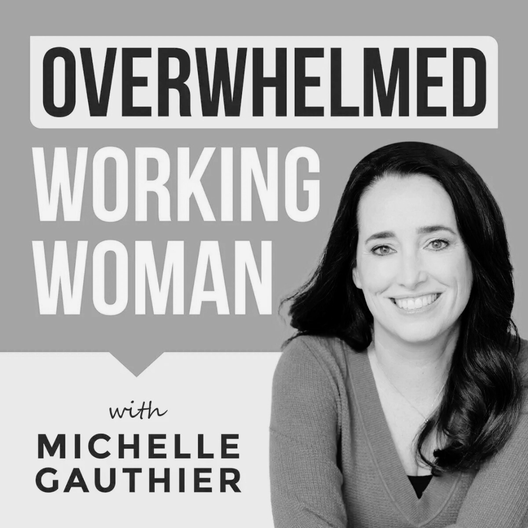 Overwhelmed Working Woman podcast