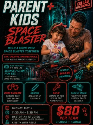 Instagram flyer: Parent + Kids Space Blaster workshop, $80 per team, Collab MakerSpace