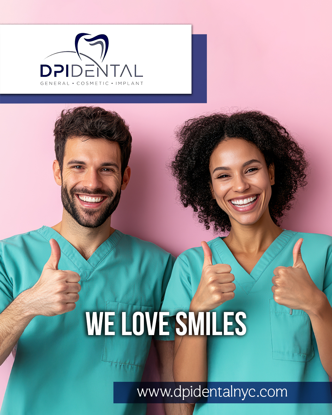 DPI Dental staff giving thumbs up with the tagline We Love Smiles
