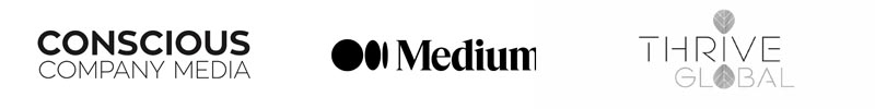 Press logos, greyscale: Conscious Company Media, Medium and Thrive Global