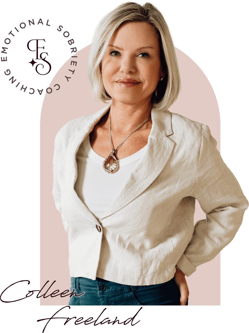 Colleen Freeland in a blazer standing inside a pink arch with her signature and the Emotional Sobriety Coaching badge