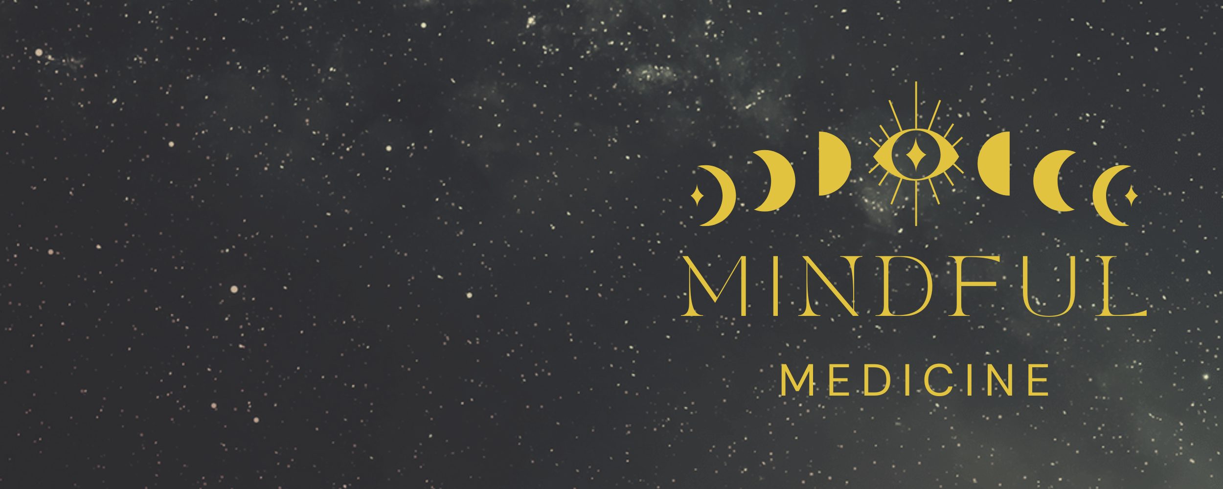 Mindful Medicine banner — moon phases with an all-seeing eye and a gold wordmark on a starry night sky.
