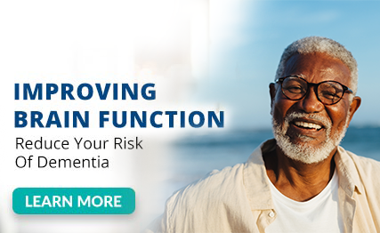 Improving Brain Function — Reduce Your Risk Of Dementia