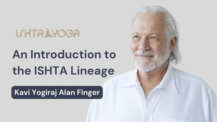 An Introduction to the ISHTA Lineage video thumbnail with Alan Finger
