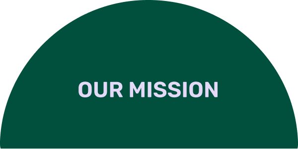 Our Mission