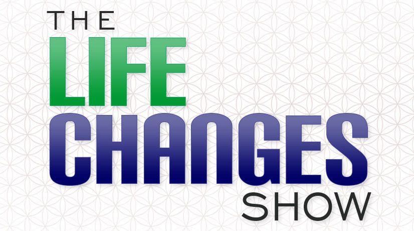The LIFE CHANGES Show logo artwork