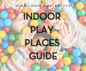 Miami Mom Collective Indoor Play Places Guide banner — children in a ball pit