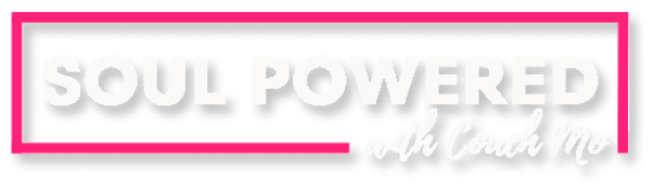 Soul Powered with Coach Mo