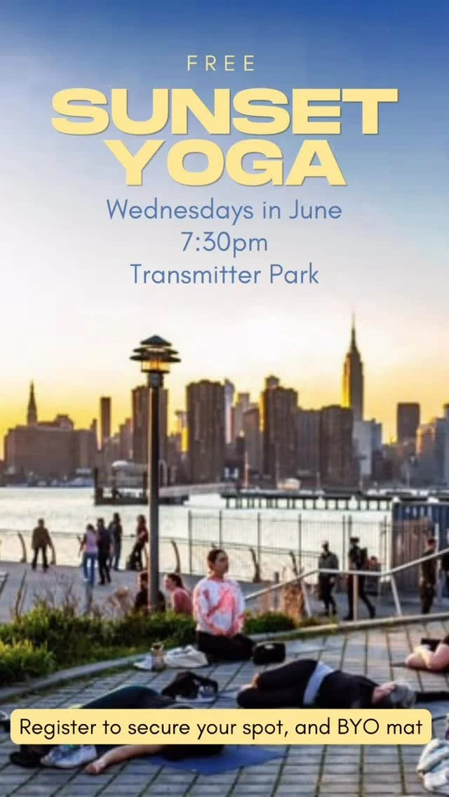 Instagram story: Free Sunset Yoga, Wednesdays in June at Transmitter Park