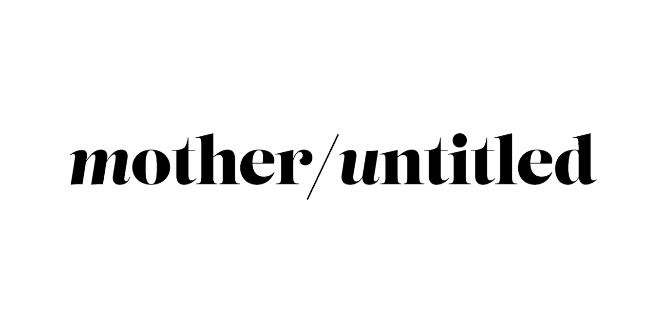 mother/untitled