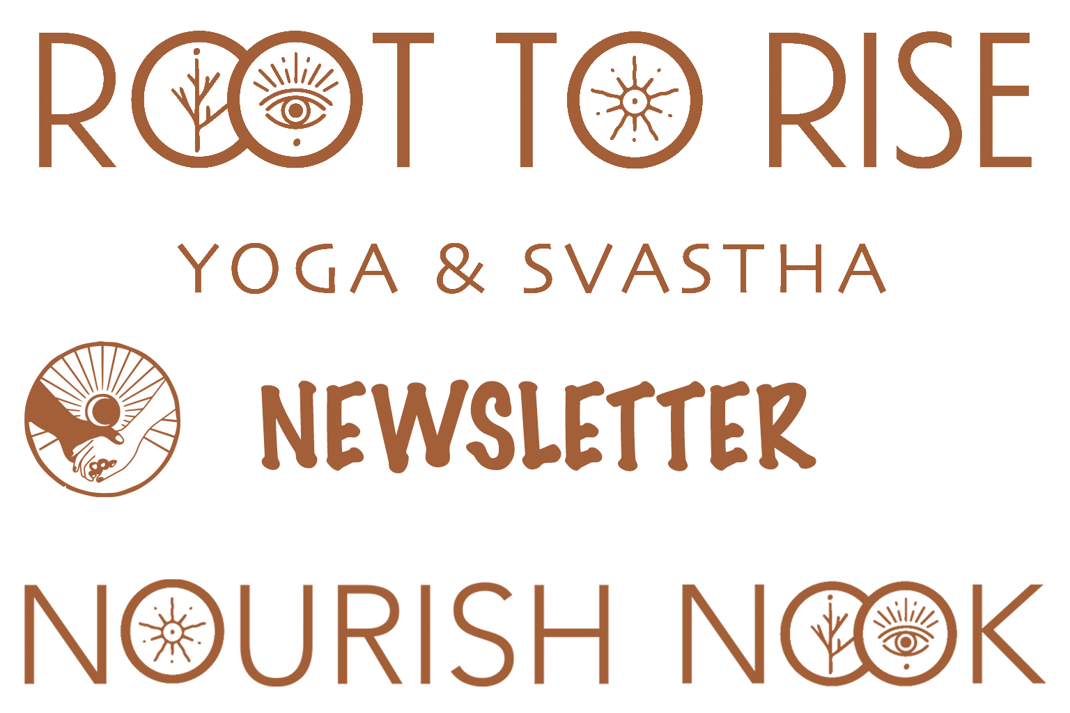 Root to Rise Yoga & Svastha newsletter graphic with the Nourish Nook wordmark