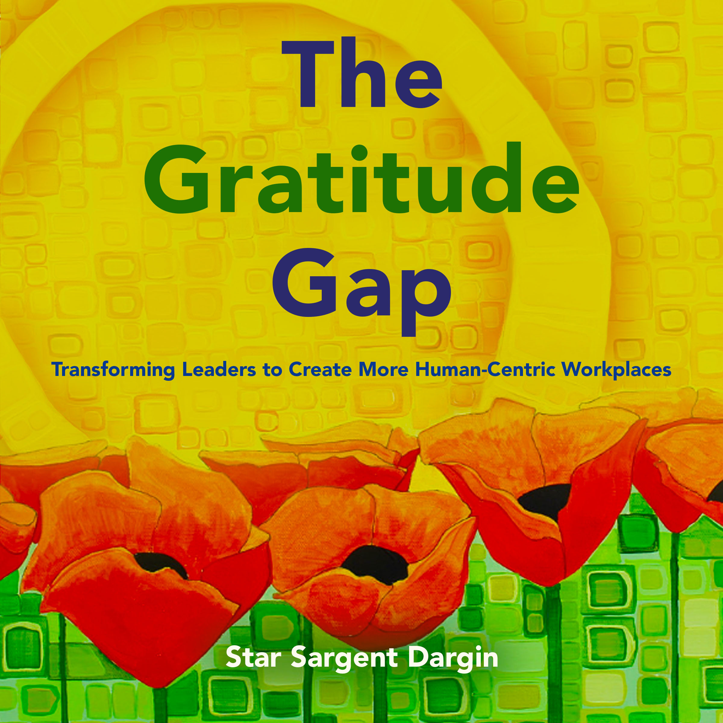 The Gratitude Gap book cover by Star Sargent Dargin