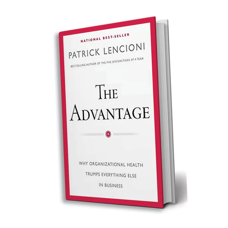 Book cover: The Advantage by Patrick Lencioni