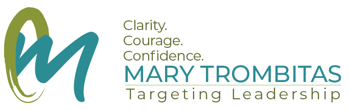 Mary Trombitas — Targeting Leadership. Clarity. Courage. Confidence.