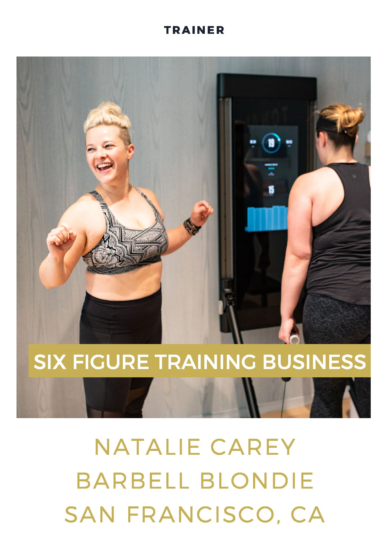 Client results card for Natalie Carey of Barbell Blondie, San Francisco — Six Figure Training Business