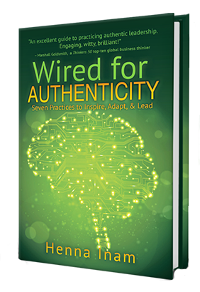 Wired for Authenticity by Henna Inam