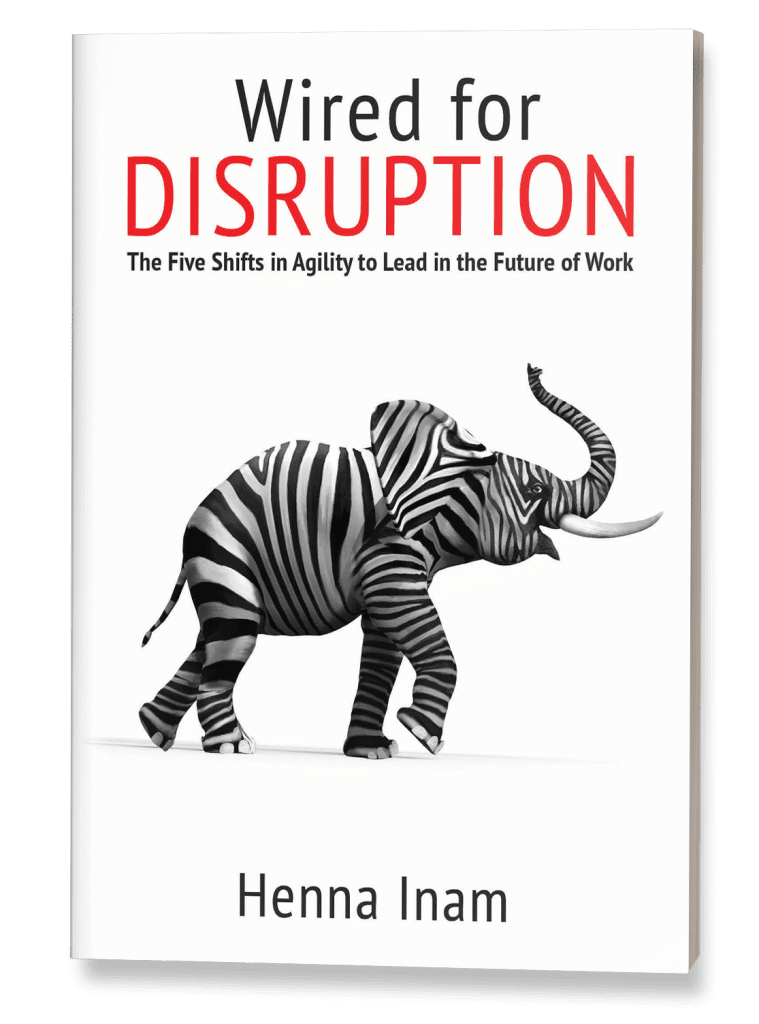 Wired for Disruption by Henna Inam