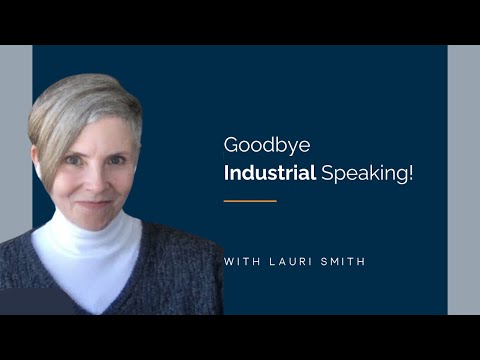Goodbye "Industrial" Speaking — video thumbnail