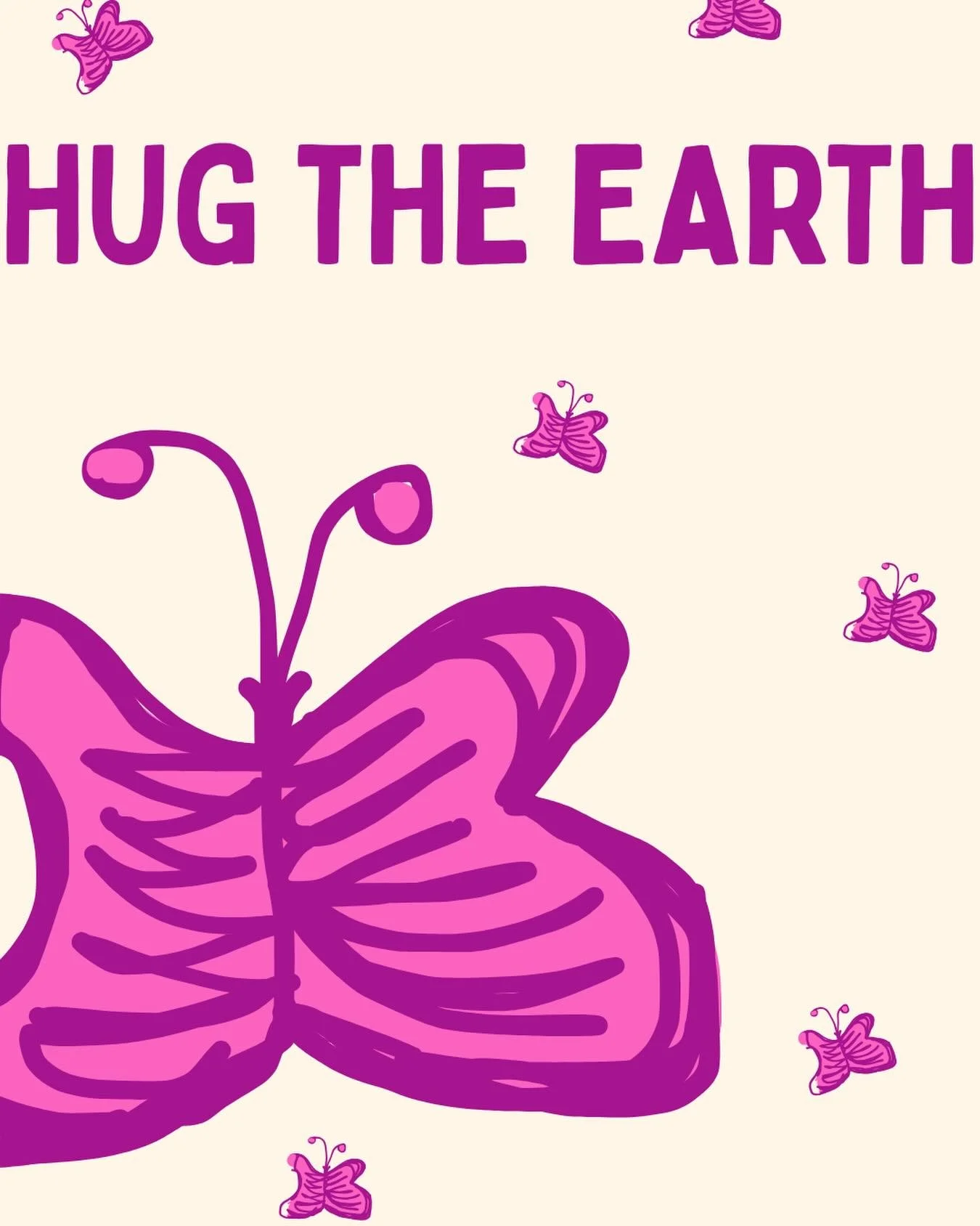 Hug the Earth — pink butterfly illustration