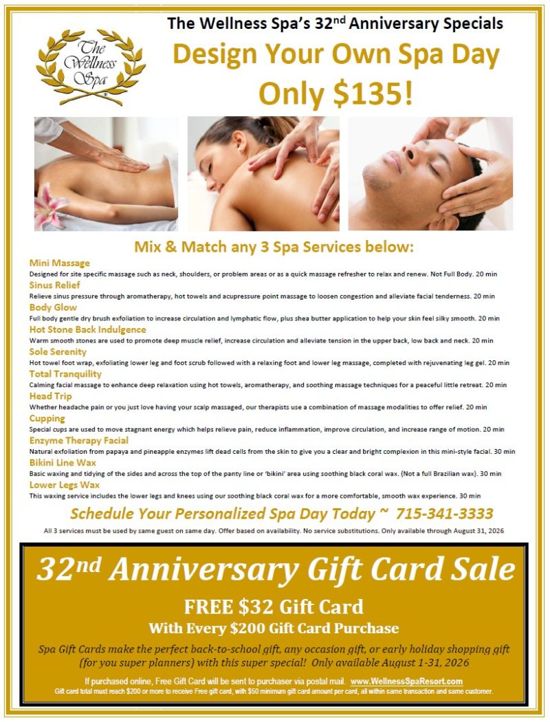 The Wellness Spa 32nd Anniversary Special flyer: Design Your Own Spa Day for $135 and the 32nd Anniversary Gift Card Sale