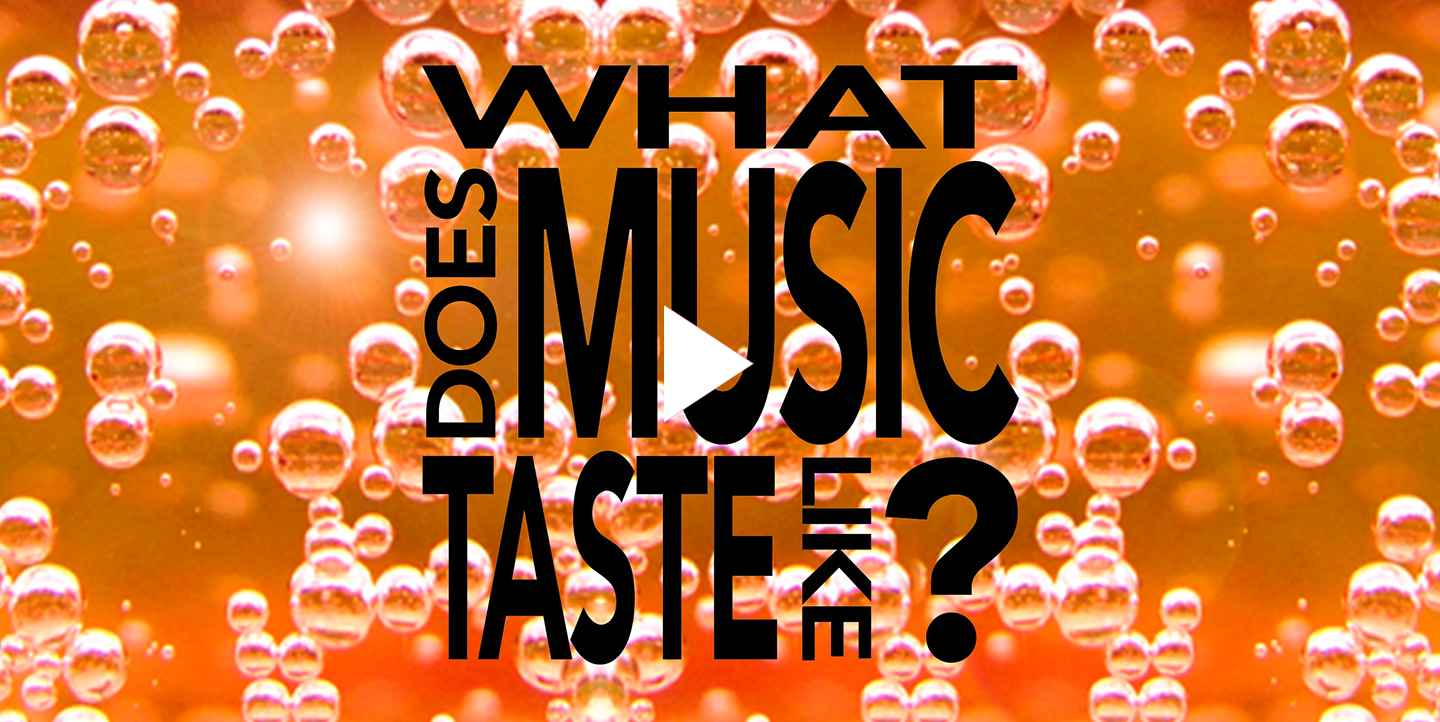 What Does Music Taste Like? wordmark set over glowing orange bubbles