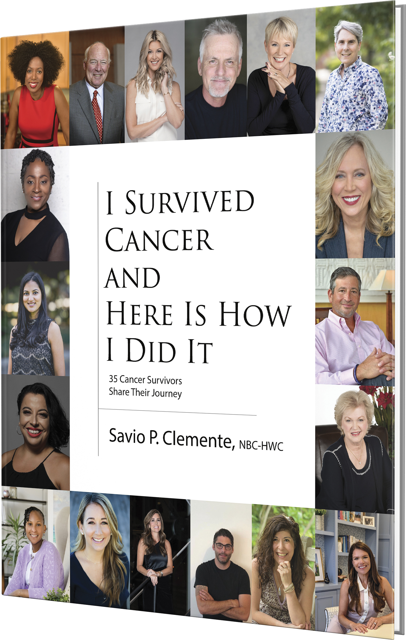 3D mockup of the book I Survived Cancer and Here Is How I Did It